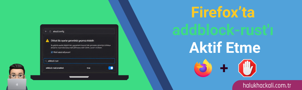 Firefox'ta adblock-rust'ı Aktif Etme